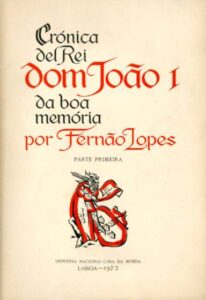 CRONICA DEL REI DOM JOAO 1 DE BOA MEMORIA E DOS REIS DE PORTUGAL O DECIMO