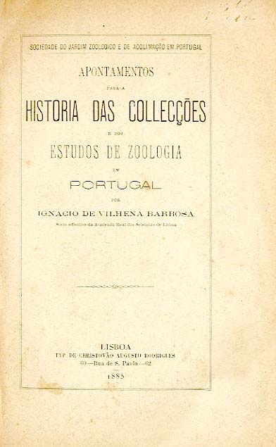 APONTAMENTOS PARA A HISTORIA DAS COLECÇOES E DOS ESTUDOS DE ZOOLOGIA EM PORTUGAL