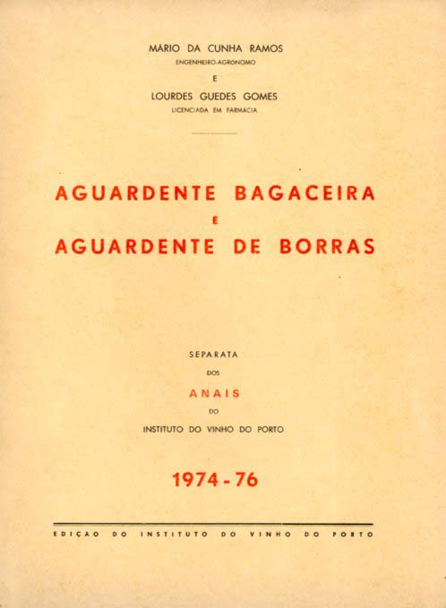 AGUARDENTE BAGACEIRA E AGUARDENTE DE BORRAS