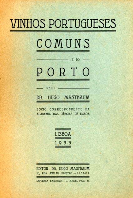 VINHOS PORTUGUESES COMUNS E DO PORTO