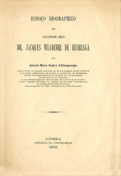 ESBOÇO BIOGRAFICO DO EXCELENTISSIMO SENHOR DR. JACQUES WLADIMIR DE BEDRIAGA
