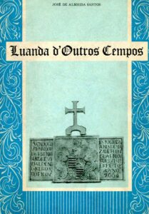 LUANDA DE OUTROS TEMPOS