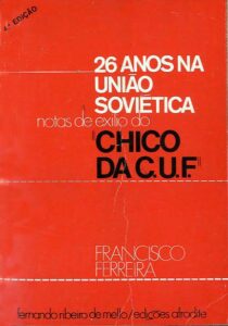 VINTE E SEIS ANOS NA UNIAO SOVIETICA