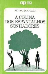 COLINA DOS ESPANTALHOS SONHADORES