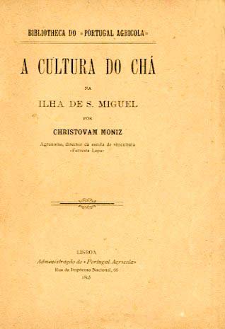 CULTURA DO CHA NA ILHA DE SAO MIGUEL
