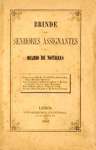 BRINDE AOS SENHORES ASSINANTES DO DIARIO DE NOTICIAS