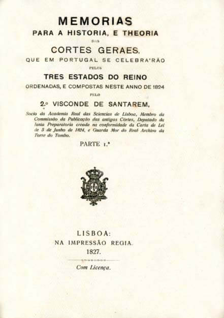 MEMORIAS PARA A HISTORIA E TEORIA DAS CORTES GERAIS