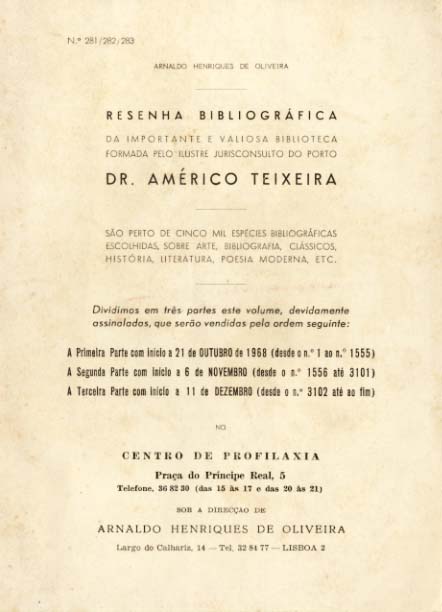 RESENHA BIBLIOGRAFICA DA IMPORTANTE E VALIOSA BIBLIOTECA FORMADA PELO ILUSTRE JURISCONSULTO DO PORTO DR. AMÉRICO TEIXEIRA