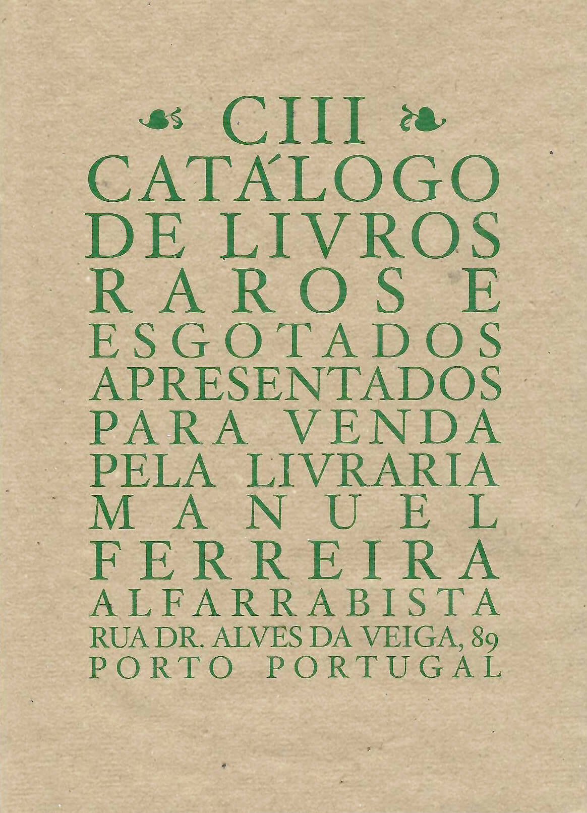 103 º catálogo de livros antigos, raros e/ou esgotados