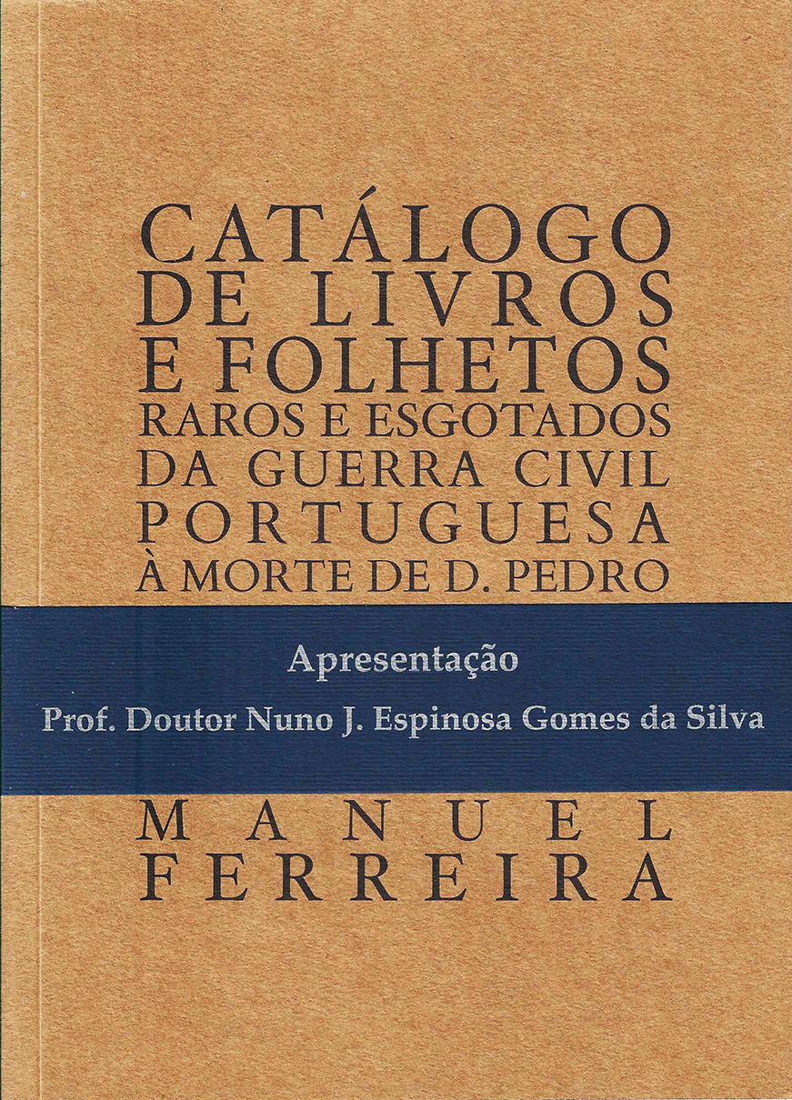 Catálogo “da guerra civil portuguesa à morte de D. Pedro”