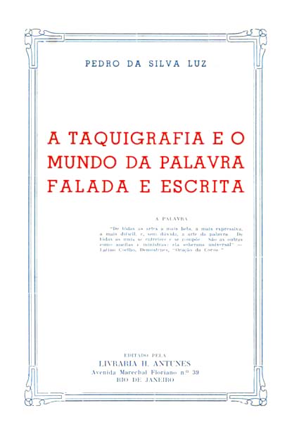 TAQUIGRAFIA E O MUNDO DA PALAVRA FALADA E ESCRITA