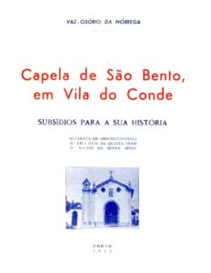 CAPELA DE SAO BENTO EM VILA DO CONDE