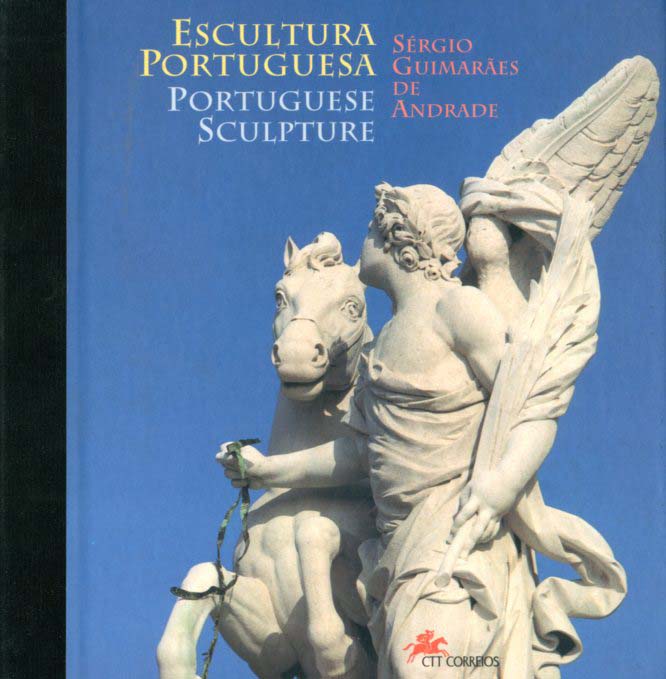 ESCULTURA PORTUGUESA. PORTUGUESE SCULPTURE