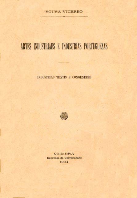ARTES INDUSTRIAIS E INDUSTRIAS PORTUGUESAS