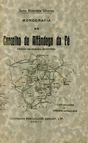 MONOGRAFIA DO CONCELHO DE ALFANDEGA DA FE