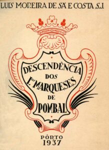 DESCENDENCIA DOS PRIMEIROS MARQUESES DE POMBAL