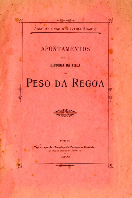 APONTAMENTOS PARA A HISTORIA DA VILA DO PESO DA REGUA
