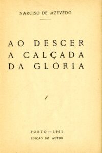 AO DESCER A CALÇADA DA GLORIA