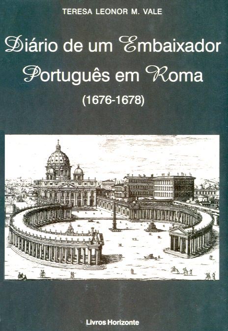 DIARIO DE UM EMBAIXADOR PORTUGUES EM ROMA
