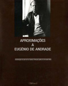 APROXIMAÇOES A EUGENIO DE ANDRADE