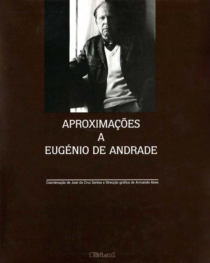 APROXIMAÇOES A EUGENIO DE ANDRADE