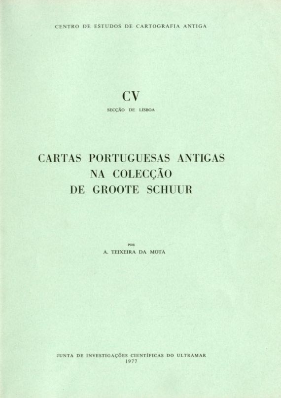CARTAS PORTUGUESAS ANTIGAS NA COLECÇAO DE GROOTE SCHUUR