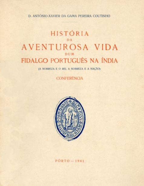 HISTORIA DA AVENTUROSA VIDA DUM FIDALGO PORTUGUES NA INDIA