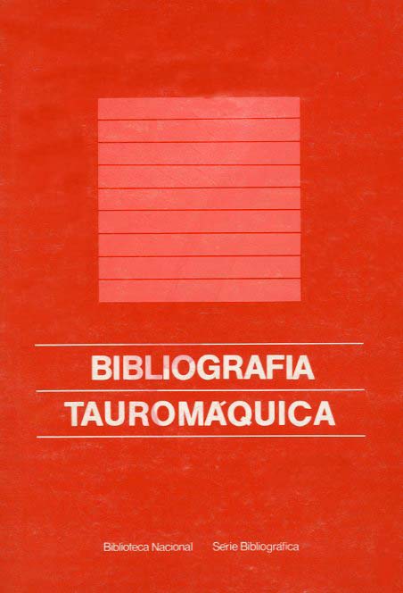 BIBLIOGRAFIA TAUROMAQUICA
