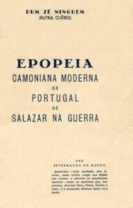 EPOPEIA CAMONIANA MODERNA DE PORTUGAL DE SALAZAR NA GUERRA