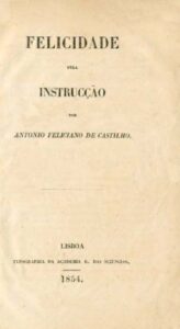 FELICIDADE PELA INSTRUÇAO