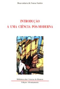 INTRODUÇAO A UMA CIENCIA POS-MODERNA