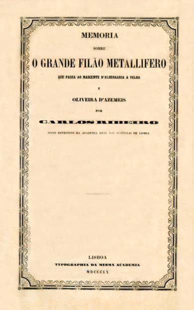 MEMORIA SOBRE O GRANDE FILAO METALIFERO QUE PASSA AO NASCENTE DE ALBERGARIA A VELHA
