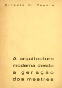 ARQUITECTURA MODERNA DESDE A GERAÇAO DOS MESTRES