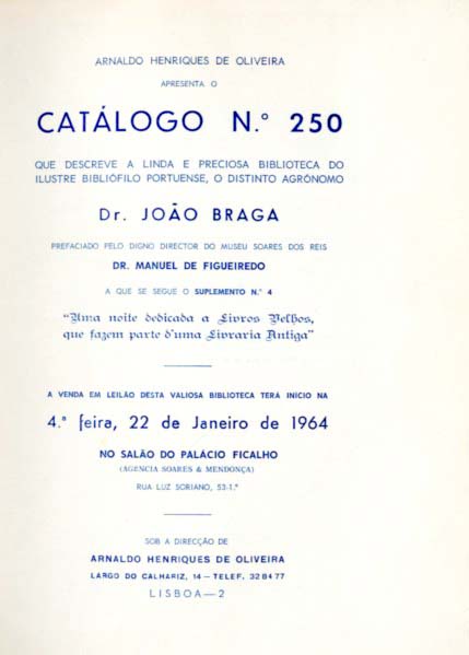 CATALOGO DO LEILAO NUMERO 250 DA PRECIOSA E MAGNIFICA BIBLIOTECA