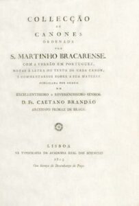 COLECÇAO DE CANONES ORDENADA POR SAO MARTINHO BRACARENSE