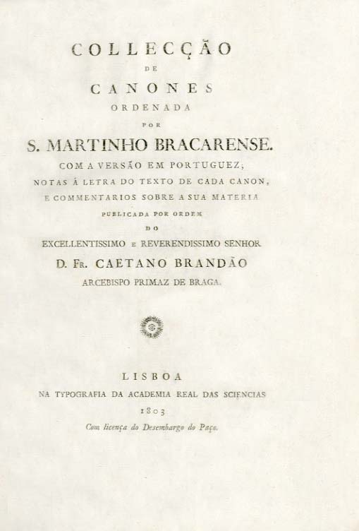 COLECÇAO DE CANONES ORDENADA POR SAO MARTINHO BRACARENSE