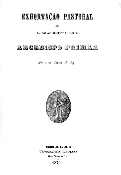 EXORTAÇAO PASTORAL DE SUA EXCELENCIA REVERENDISSIMA O SENHOR ARCEBISPO PRIMAZ