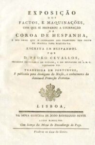 EXPOSIÇAO DOS FACTOS E MAQUINAÇOES COM QUE SE PREPAROU A USURPAÇAO DA COROA DE ESPANHA