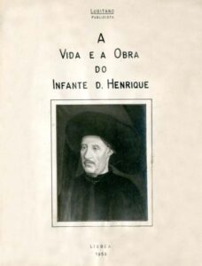 VIDA E A OBRA DO INFANTE DOM HENRIQUE