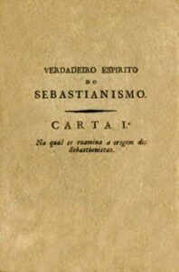 CARTAS SOBRE O VERDADEIRO ESPIRITO DO SEBASTIANISMO
