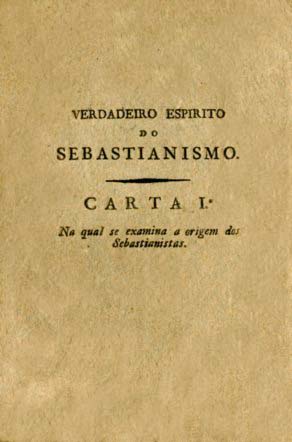 CARTAS SOBRE O VERDADEIRO ESPIRITO DO SEBASTIANISMO