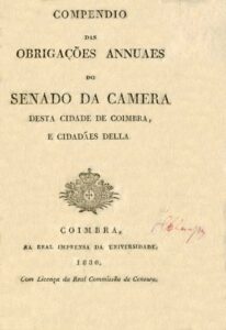 COMPENDIO DAS OBRIGAÇOES ANUAIS DO SENADO DA CAMERA DESTA CIDADE DE COIMBRA E CIDADAES DELA