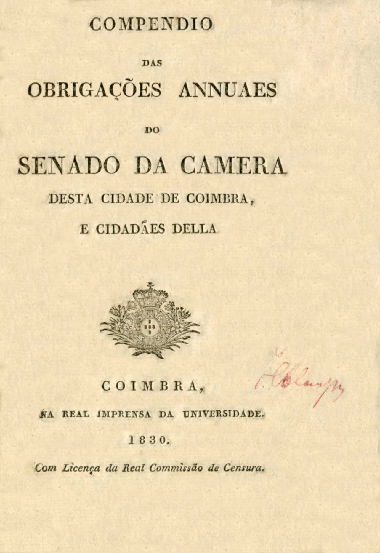 COMPENDIO DAS OBRIGAÇOES ANUAIS DO SENADO DA CAMERA DESTA CIDADE DE COIMBRA E CIDADAES DELA