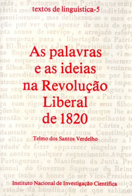 PALAVRAS E AS IDEIAS NA REVOLUÇAO LIBERAL DE 1820