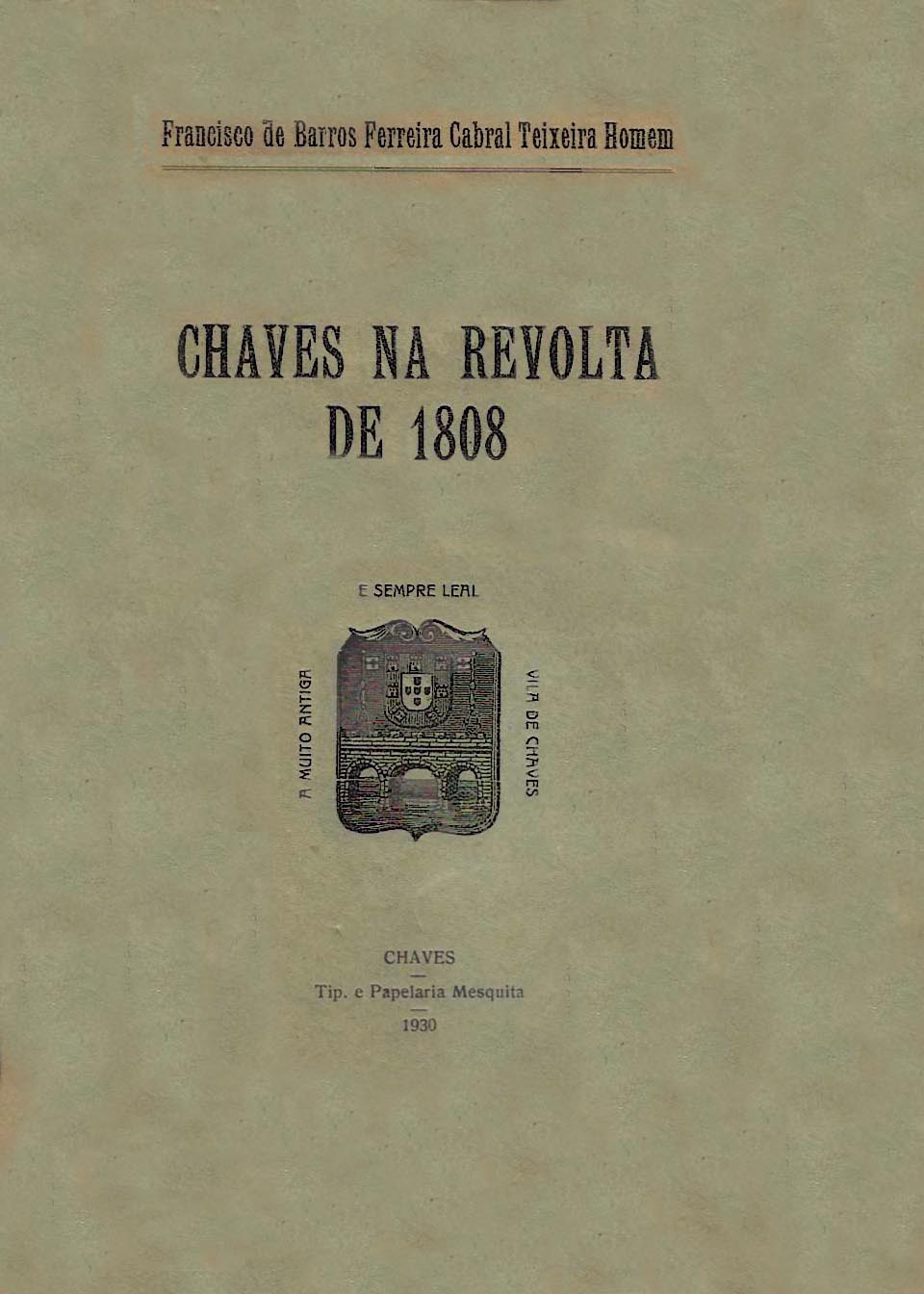 CHAVES NA REVOLTA DE 1808