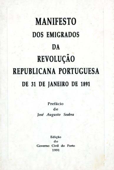MANIFESTO DOS EMIGRADOS DA REVOLUÇAO REPUBLICANA PORTUGUESA DE 31 DE JANEIRO DE 1891