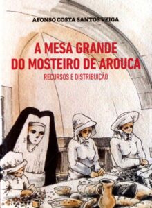 MESA GRANDE DO MOSTEIRO DE AROUCA