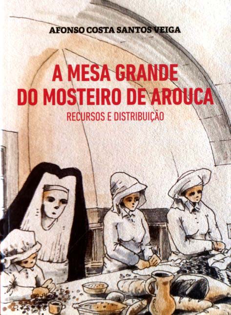 MESA GRANDE DO MOSTEIRO DE AROUCA