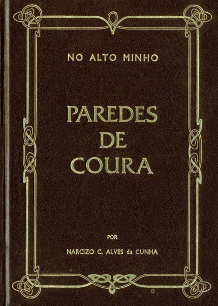 NO ALTO MINHO. PAREDES DE COURA