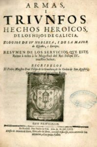 ARMAS I TRIUNFOS HECHOS HEROICOS DE LOS HIJOS DE GALICIA